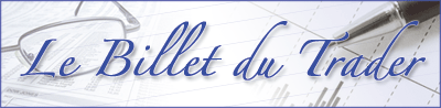 Le Billet du Trader 